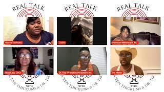 Chew On Dis: Real Talk w/ Queen Thickums & Dr. Tika feat. Mr. Mister, Boss Lady CoCo & Lacee