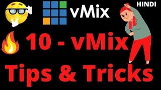  10 BEST vMix  Studio Tips & Tricks 2022 !