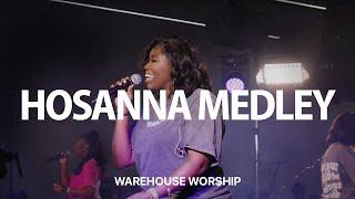 Hosanna Worship Medley - Warehouse Worship