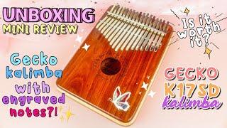 Unboxing & Mini Review: Gecko K17SD Kalimba  (with Sound Test!)