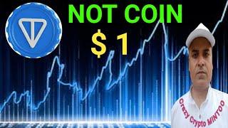 $1 NOT  COIN  Price Prediction || Ice Network || Crazy Crypto Mintoo