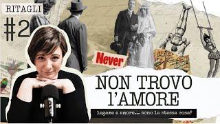 Non trovo l'Amore  | Costellazioni familiari