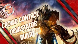 Devastator crowd control anomaly build - epic or legendary coop team build