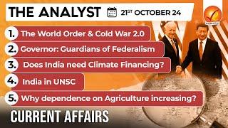 Current Affairs Today: The Analyst 21 October 2024 | Newspaper Analysis | Vajiram And Ravi