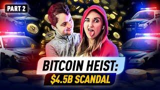 How a Couple Tried to Launder $4.5B in Bitcoin and Got Caught! Part 2