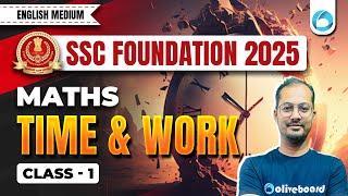 Maths for SSC Exams 2025 | Time & Work | SSC 2025 Maths Classes by Vipin Sir