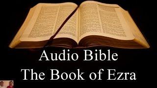 The Book of Ezra - NIV Audio Holy Bible - High Quality and Best Speed - Book 15