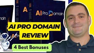 AI Pro Domain Review and Best BONUSES 2023