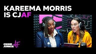 FULL EPISODE: Kareema Morris is Crime Junkie AF with Ashley Flowers