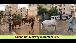 Bakra Eid - Chand Rat K Mazey in Karachi 2022