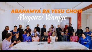 Abahamya Ba Yesu - MUGENZI WANJYE (Official Video 2024)