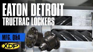 Eaton Detroit TrueTrac Differentials | XDP Q&A