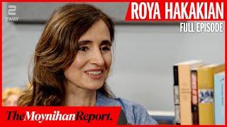 Iran: Past, Present, and Future with Roya Hakakian | The Moynihan Report