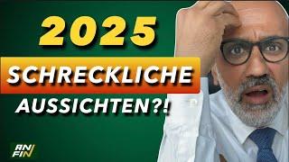 Aktien: Schreckliche Aussichten für 2025?!