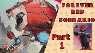 Forever Strong | Custom Forever Red Scenario Part 1 | Power Rangers Heroes of the Grid