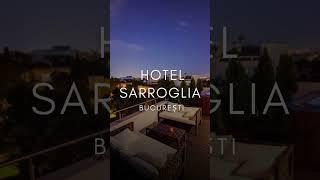 HOTEL SARROGLIA BUCUREȘTI, ILFOV, OFERTE CAZARE HOTEL SARROGLIA BUCUREȘTI, ILFOV
