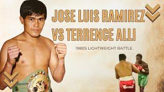 Jose Luis Ramirez vs Terrence Alli - 1980s Lightweight Classic