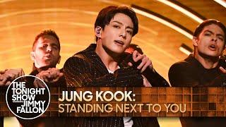 Jung Kook: Standing Next to You | The Tonight Show Starring Jimmy Fallon