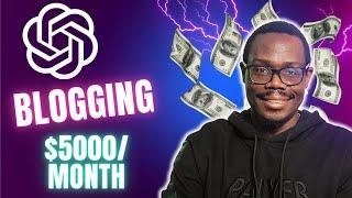 How To Start a Blog with ChatGPT in 2025 Earning 5k a Month