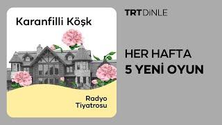 Radyo Tiyatrosu: Karanfilli Köşk | Polisiye