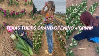 TEXAS TULIPS GRAND OPENING W/ JULIA + CHIT-CHAT GRWM 