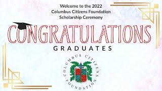 Columbus Citizens Foundation Scholarship Ceremony - June 2022