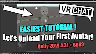 [2023] How to EASILY Upload Your First VRChat Avatar (SDK3, Unity 2019.4.31)