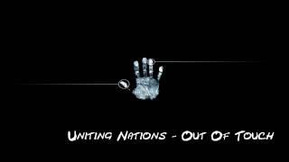 Uniting Nations - Out Of Touch