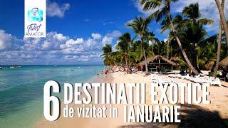 6 destinații exotice de vizitat în IANUARIE