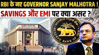 New RBI Governor Sanjay Malhotra: How Will It Affect Your Savings & EMI? | PW OnlyIAS