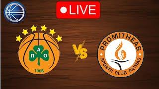  Live: Panathinaikos vs Promitheas | Live Play By Play Scoreboard