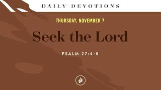 Seek the Lord – Daily Devotional