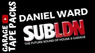 Daniel Ward | SUBLDN RECORDS Spotlight | House & Garage Mix