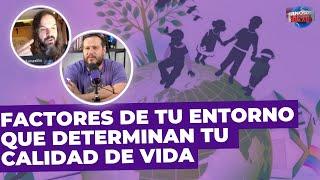 Factores que determinan tu calidad de vida.