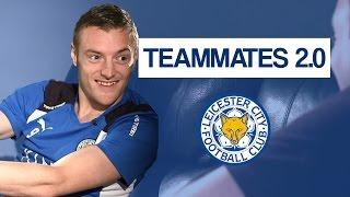 Jamie Vardy does HILARIOUS Impressions!  | Leicester City Teammates 2.0