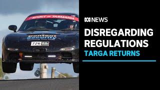 Targa to return after disregarding Motorsport Australia regulations imposed after deaths | ABC News