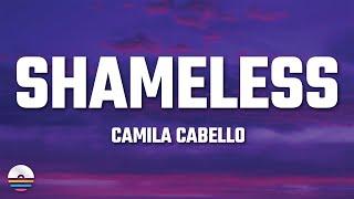 Camila Cabello - Shameless (Lyrics)