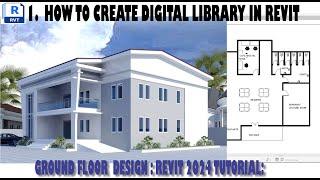 #1 LIBRARY: HOW TO CREATE GROUND FLOOR PLAN IN REVIT 2024