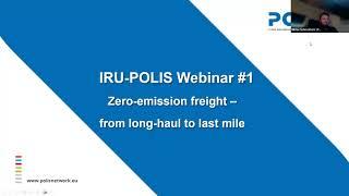 IRU-POLIS Webinar #1 - Zero-emission freight – from long-haul to last mile