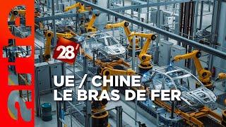 Entre l’Europe et la Chine, la guerre commerciale est déclarée ? | 28 minutes | ARTE