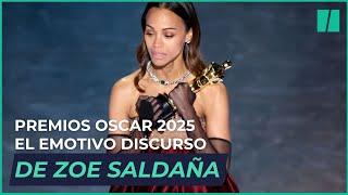 El EMOTIVO DISCURSO de ZOE SALDAÑA en los PREMIOS OSCAR 2025