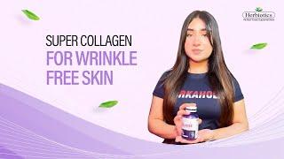 Collagix By Herbiotics | Super Collagen For Wrinkle-Free Skin