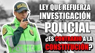 ¡Alerta! Ley 32130 que le da poder a la Policía para investigar delitos podría ser inconstitucional