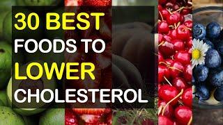 30 Best Foods to Lower Cholesterol | Cholesterol Lowering Foods | Cholesterol Food