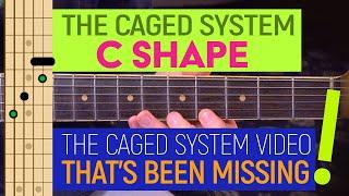 The CAGED System: C Shape - 9 Essential tools that live within the C Shape - Guitar Lesson - EP556