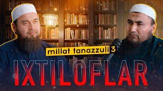 Millat tanazzuli #3 | Ixtiloflar | Fazliddin Shahobiddin & Rashodxon qori