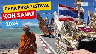  Chak Phra Festival Parade in Nathon · Koh Samui · Thailand 2024 · Full Version