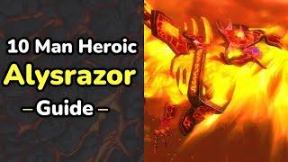 The ONLY Alysrazor Guide You'll EVER Need! (10 Man Heroic)