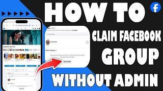 How to Claim Facebook Group Without Admin in Android 2025 || Become Admin Of Any Facebook Group