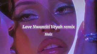 Love Nwantiti (Remix) - Véyah (slowed + reverb)